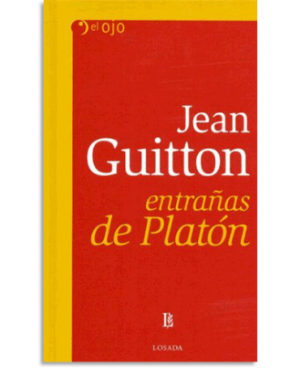 PORTADA DEL LIBRO ENTRAÑAS DE PLATÓN DE Jean Guitton