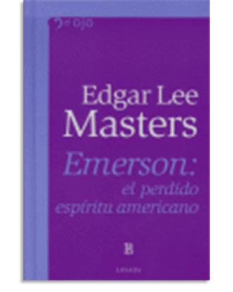 PORTADA DEL LIBRO EMERSON EL PERDIDO ESPIRITU AMERICANO DE  Lee Masters Edgar