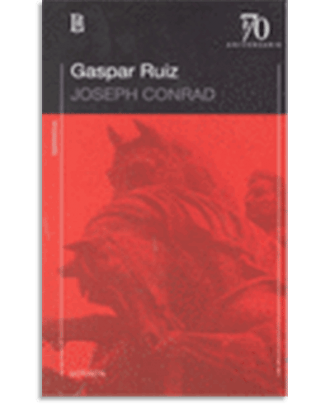 PORTADA DEL LIBRO GASPAR RUIZ DE  Conrad Joseph