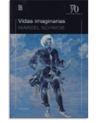 PORTADA DEL LIBRO VIDAS IMAGINARIAS DE  Schwob Marcel